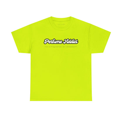 Perfume Addict Tee