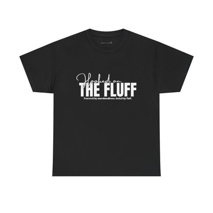 Hooked on the Fluff Tee