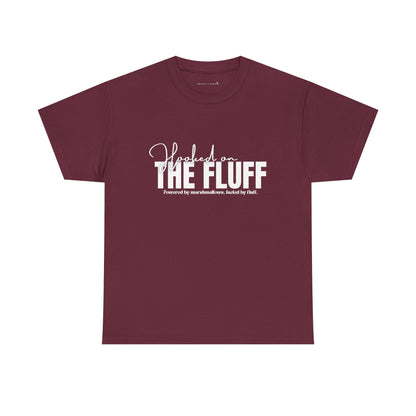 Hooked on the Fluff Tee