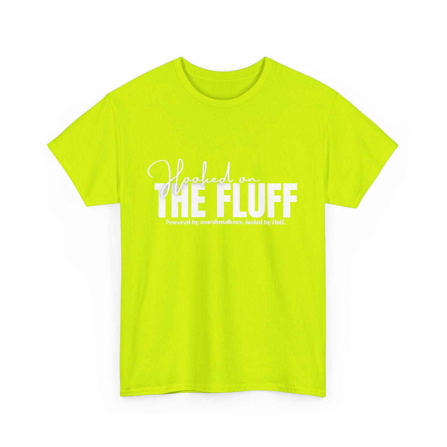 Hooked on the Fluff Tee