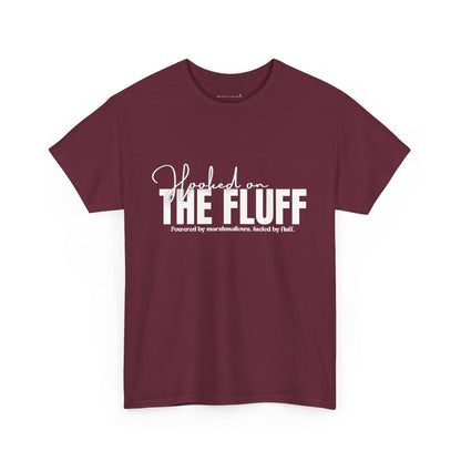 Hooked on the Fluff Tee
