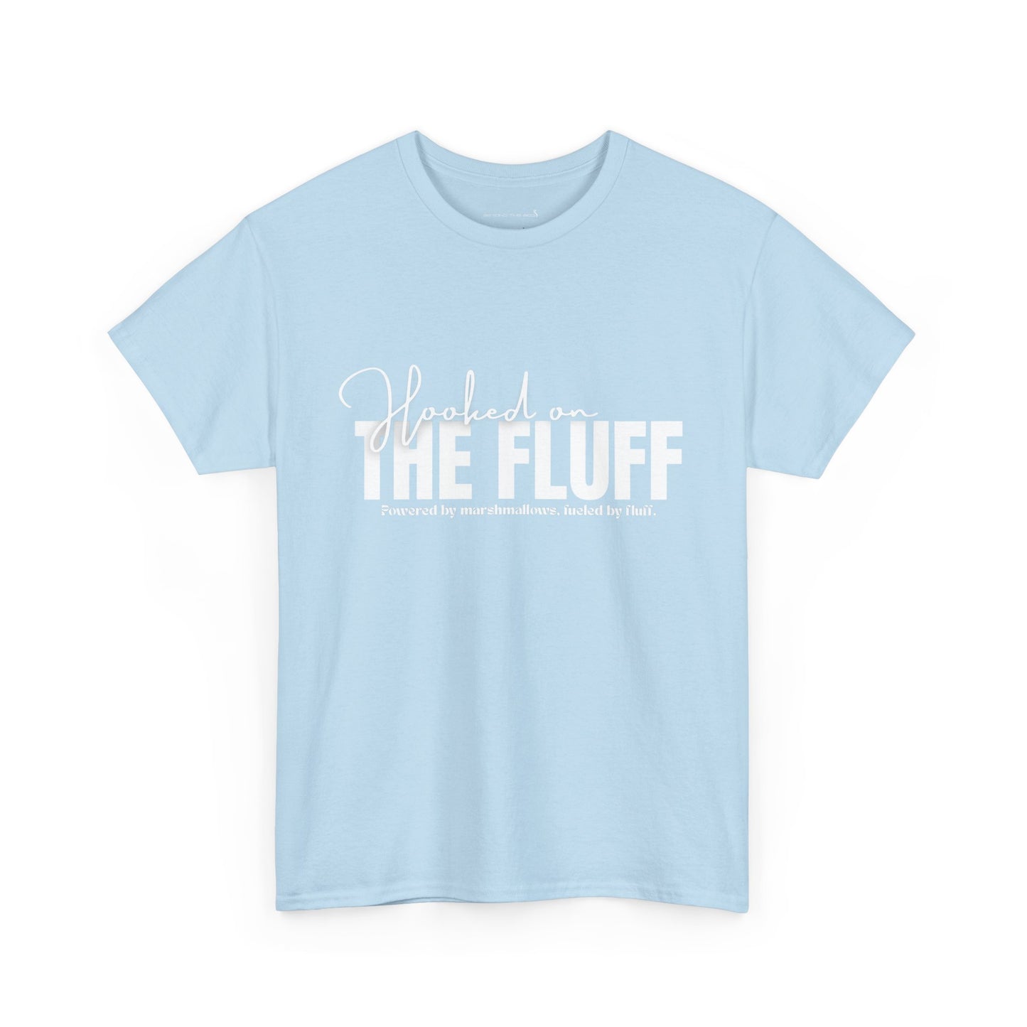 Hooked on the Fluff Tee
