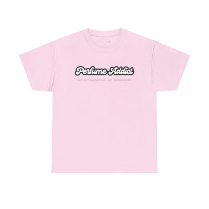 Perfume Addict Tee