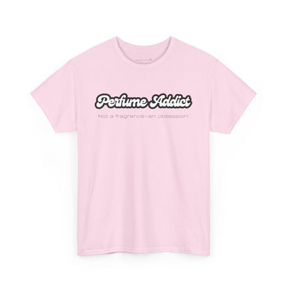 Perfume Addict Tee