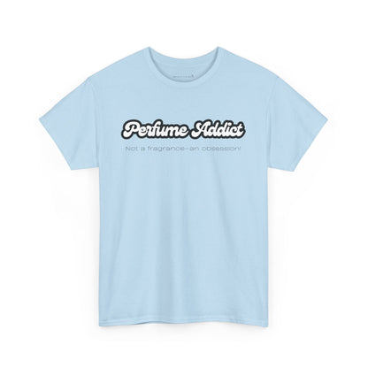 Perfume Addict Tee